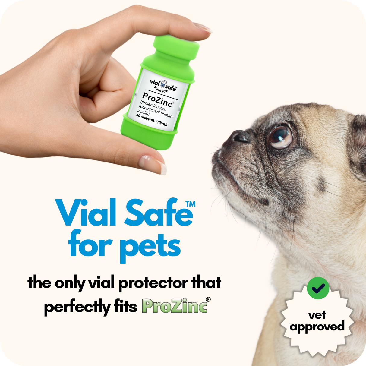 Vial Safe for pets - the only vial protector that perfectly fits 10mL Vials of ProZinc insulin for dogs and cats.