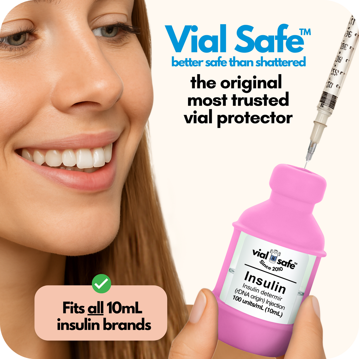 Pink color Vial Safe insulin vial protector with a woman holding it, labeled 'better safe than shattered'. The original most trusted vial protector.