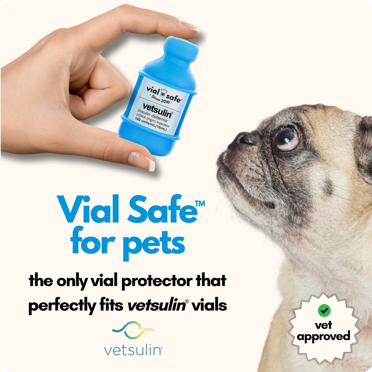 Vial Safe for pets - the only vial protector that perfectly fits 10mL Vials of Vetsulin insulin for dogs and cats.