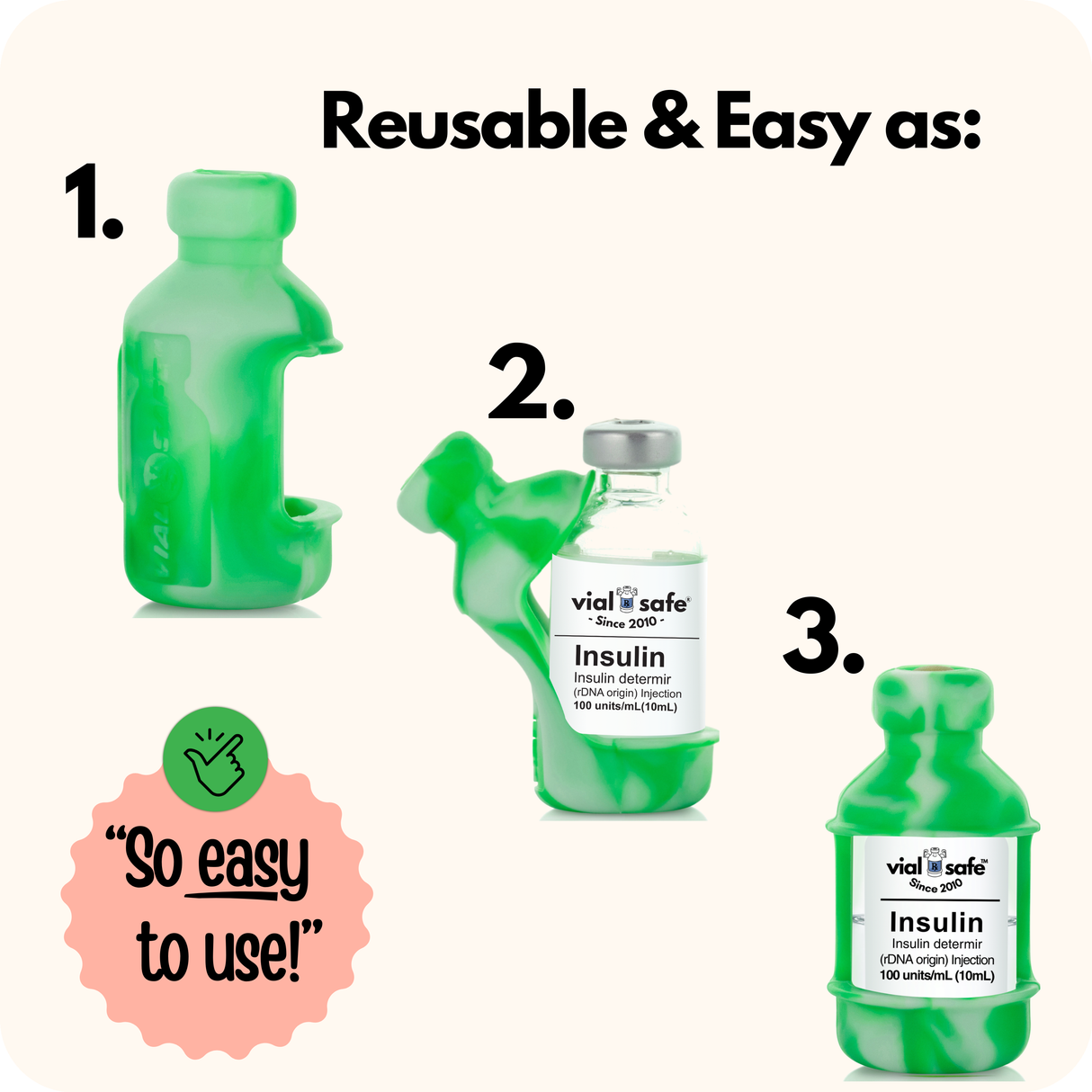 Three Tie Dye Green insulin vials with Vial Safe insulin vial protectors background, featuring the text 'Reusable & Easy as 1,2,3' and 'vial safe' branding.